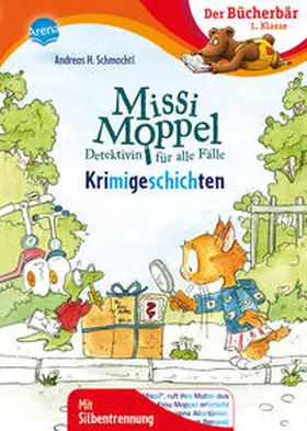 Schmachtl | Missi Moppel. Krimigeschichten | Buch | 978-3-401-71668-8 | www.sack.de