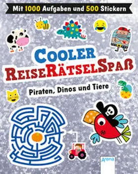  Cooler Reiserätselspaß. Piraten, Dinos und Tiere (Mit 1.000 Aufgaben und 500 Stickern) | Buch |  Sack Fachmedien