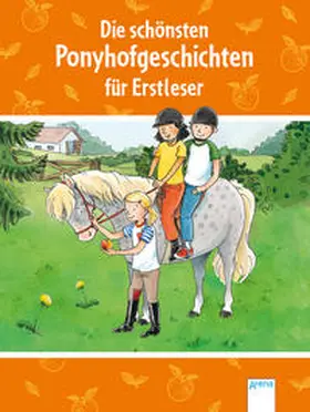 Zoschke / Reichenstetter / Kaup |  Die schönsten Ponyhofgeschichten für Erstleser | Buch |  Sack Fachmedien