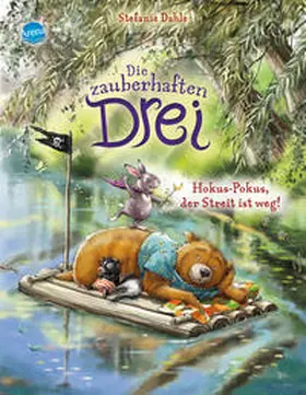 Dahle | Die zauberhaften Drei (2). Hokus-Pokus, der Streit ist weg! | Buch | 978-3-401-71806-4 | www.sack.de