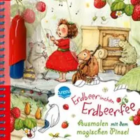 Estner | Ausmalen mit dem magischen Pinsel. Erdbeerinchen Erdbeerfee | Buch | 978-3-401-71820-0 | www.sack.de