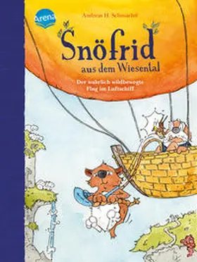 Schmachtl | Snöfrid aus dem Wiesental (5). Der wahrlich wildbewegte Flug im Luftschiff | Buch | 978-3-401-71845-3 | sack.de