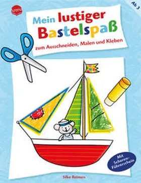Reimers |  Mein lustiger Bastelspaß zum Ausschneiden, Malen und Kleben | Buch |  Sack Fachmedien