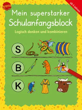 Merle / Schmiedeskamp / Assies |  Mein superstarker Schulanfangsblock. Logisch denken und kombinieren | Buch |  Sack Fachmedien