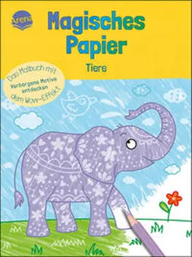 Röhling |  Magisches Papier - Das Malbuch mit dem Wow-Effekt. Tiere | Buch |  Sack Fachmedien