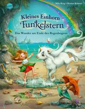 Berg |  Kleines Einhorn Funkelstern (4). Das Wunder am Ende des Regenbogens. | Buch |  Sack Fachmedien