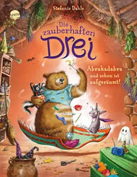 Dahle | Die zauberhaften Drei (3). Abrakadabra und schon ist aufgeräumt! | Buch | 978-3-401-71975-7 | www.sack.de