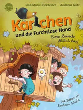Dickreiter / Götz |  Karlchen und die Furchtlose Hand (1). Eine Bande flitzt los! | Buch |  Sack Fachmedien