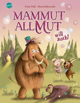 Pohl |  Mammut Allmut will auch! | Buch |  Sack Fachmedien