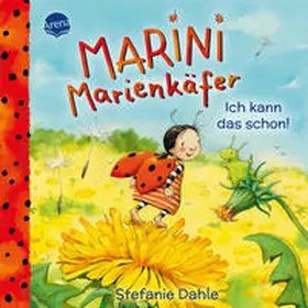 Dahle |  Marini Marienkäfer. Ich kann das schon! | Buch |  Sack Fachmedien