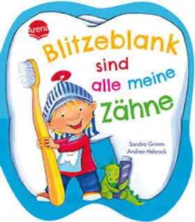 Grimm |  Blitzeblank sind alle meine Zähne | Buch |  Sack Fachmedien