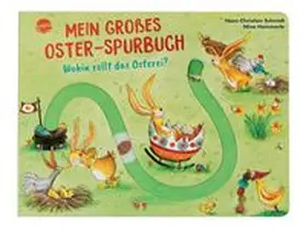 Schmidt |  Mein großes Oster-Spurbuch. Wohin rollt das Osterei? | Buch |  Sack Fachmedien