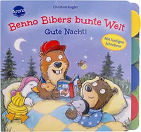 Müller |  Benno Bibers bunte Welt. Gute Nacht! | Buch |  Sack Fachmedien