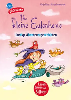 Alves |  Die kleine Eulenhexe. Lustige Abenteuergeschichten | Buch |  Sack Fachmedien