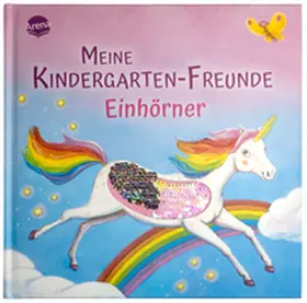  Meine Kindergarten-Freunde. Einhörner | Buch |  Sack Fachmedien