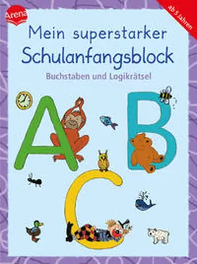 Barnhusen / Pätz |  Mein superstarker Schulanfangsblock. Buchstaben und Logikrätsel | Buch |  Sack Fachmedien