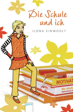 Einwohlt |  Die Schule und ich | eBook | Sack Fachmedien