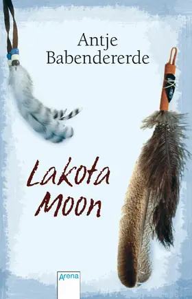 Babendererde |  Lakota Moon | eBook | Sack Fachmedien
