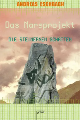 Eschbach |  Das Marsprojekt (4). Die steinernen Schatten | eBook | Sack Fachmedien