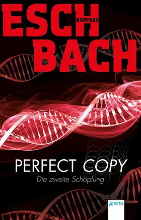 Eschbach |  Perfect Copy | eBook | Sack Fachmedien
