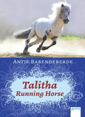 Babendererde |  Talitha Running Horse | eBook | Sack Fachmedien