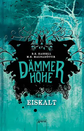 Hassell / Magnadottir / Magnadóttir |  Dämmerhöhe (2). Eiskalt | eBook | Sack Fachmedien