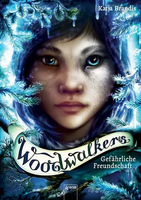 Brandis | Woodwalkers (2). Gefährliche Freundschaft | E-Book | www.sack.de