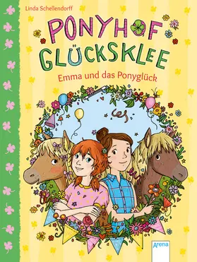 Schellendorff |  Ponyhof Glücksklee (2). Ein Stück vom Pony-Glück | eBook | Sack Fachmedien