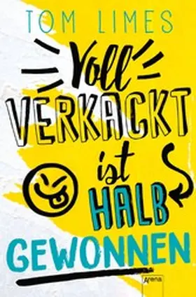 Limes | Voll verkackt ist halb gewonnen | E-Book | www.sack.de