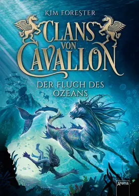 Forester |  Clans von Cavallon (2). Der Fluch des Ozeans | eBook | Sack Fachmedien