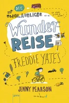 Pearson |  Die unglaubliche Wunderreise des Freddie Yates | eBook | Sack Fachmedien