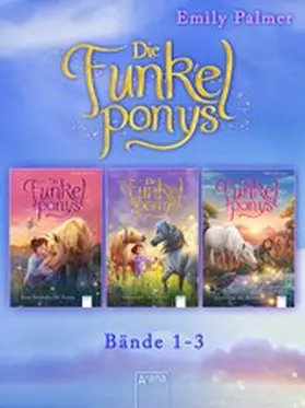 Palmer |  Funkelponys. Band 1-3 im Bundle | eBook | Sack Fachmedien