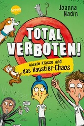 Nadin |  Total verboten! Unsere Klasse und das Haustier-Chaos | eBook | Sack Fachmedien