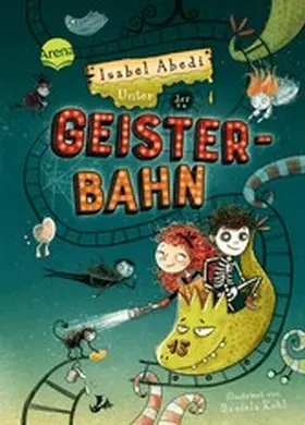 Abedi |  Unter der Geisterbahn | eBook | Sack Fachmedien