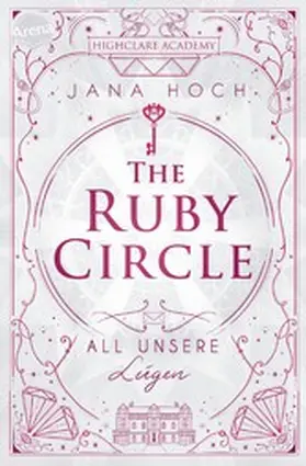 Hoch |  The Ruby Circle (2). All unsere Lügen | eBook | Sack Fachmedien
