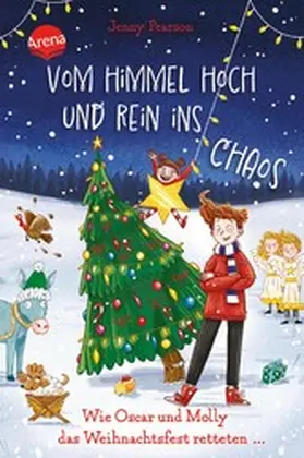 Pearson |  Vom Himmel hoch und rein ins Chaos. Wie Oscar und Molly das Weihnachtsfest retteten ... | eBook | Sack Fachmedien