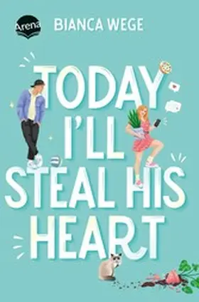 Wege |  Today I'll Steal His Heart (2) | eBook | Sack Fachmedien