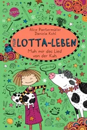 Pantermüller |  Mein Lotta-Leben (22). Muh mir das Lied von der Kuh | eBook | Sack Fachmedien