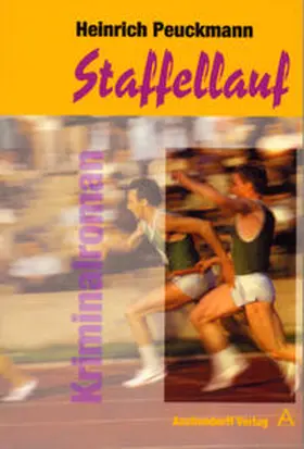 Peuckmann |  Staffellauf | Buch |  Sack Fachmedien