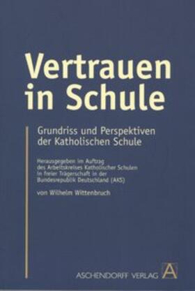 Wittenbruch | Vertrauen in Schule | Buch | 978-3-402-00405-0 | sack.de