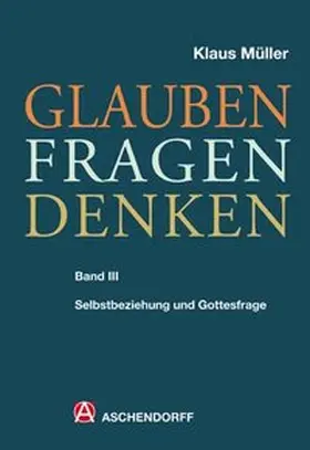 Müller |  Glauben - Fragen - Denken | Buch |  Sack Fachmedien