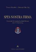 Marschler / Ohly |  Spes Nostra Firma | Buch |  Sack Fachmedien