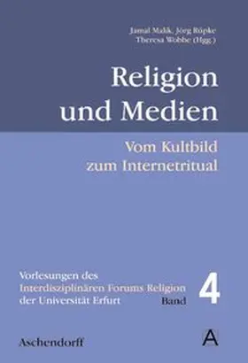 Rüpke / Malik / Wöbbe |  Religion und Medien | Buch |  Sack Fachmedien