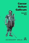 Caesar / Guthardt |  Bellum Gallicum. Auswahl. Text | Buch |  Sack Fachmedien