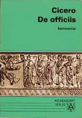 Cicero |  De officiis. Kommentar | Buch |  Sack Fachmedien
