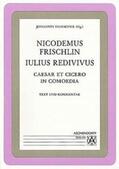 Frischlin / Hamacher |  Iulius Redivivus. Text und Kommentar | Buch |  Sack Fachmedien