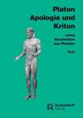 Platon |  Apologie und Kriton nebst Abschnitten aus Phaidon. Text | Buch |  Sack Fachmedien