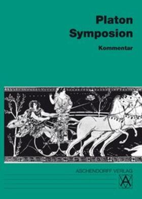 Platon / Reynen | Symposion. Kommentar | Buch | 978-3-402-02233-7 | sack.de