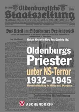Hirschfeld / Zumholz |  Oldenburgs Priester unter NS-Terror 1932-1945 | Buch |  Sack Fachmedien
