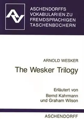 Wesker |  The Wesker Trilogy | Buch |  Sack Fachmedien